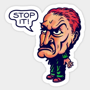 Stop it! Sticker